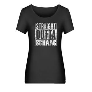 Lady T-Shirt Straight outta Schaag